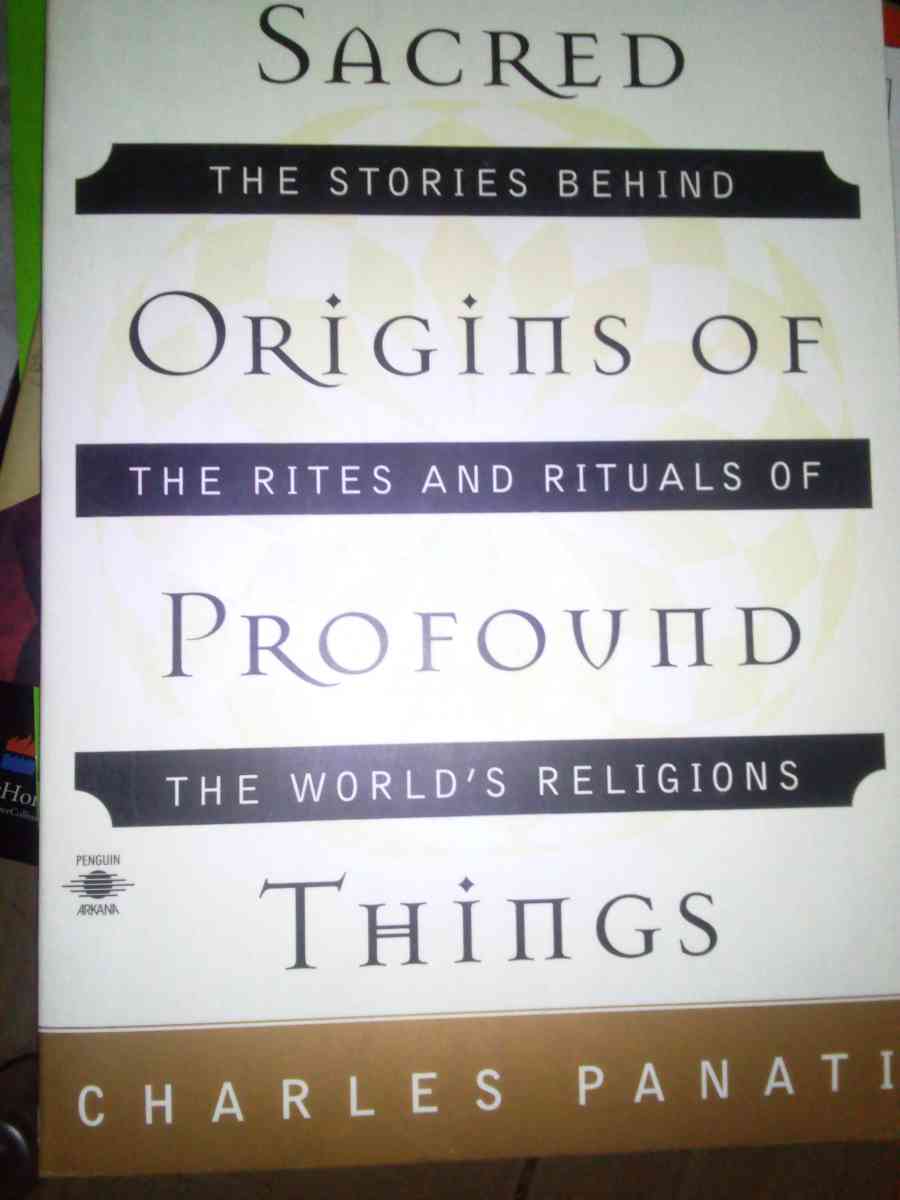 sacred origins of profound things