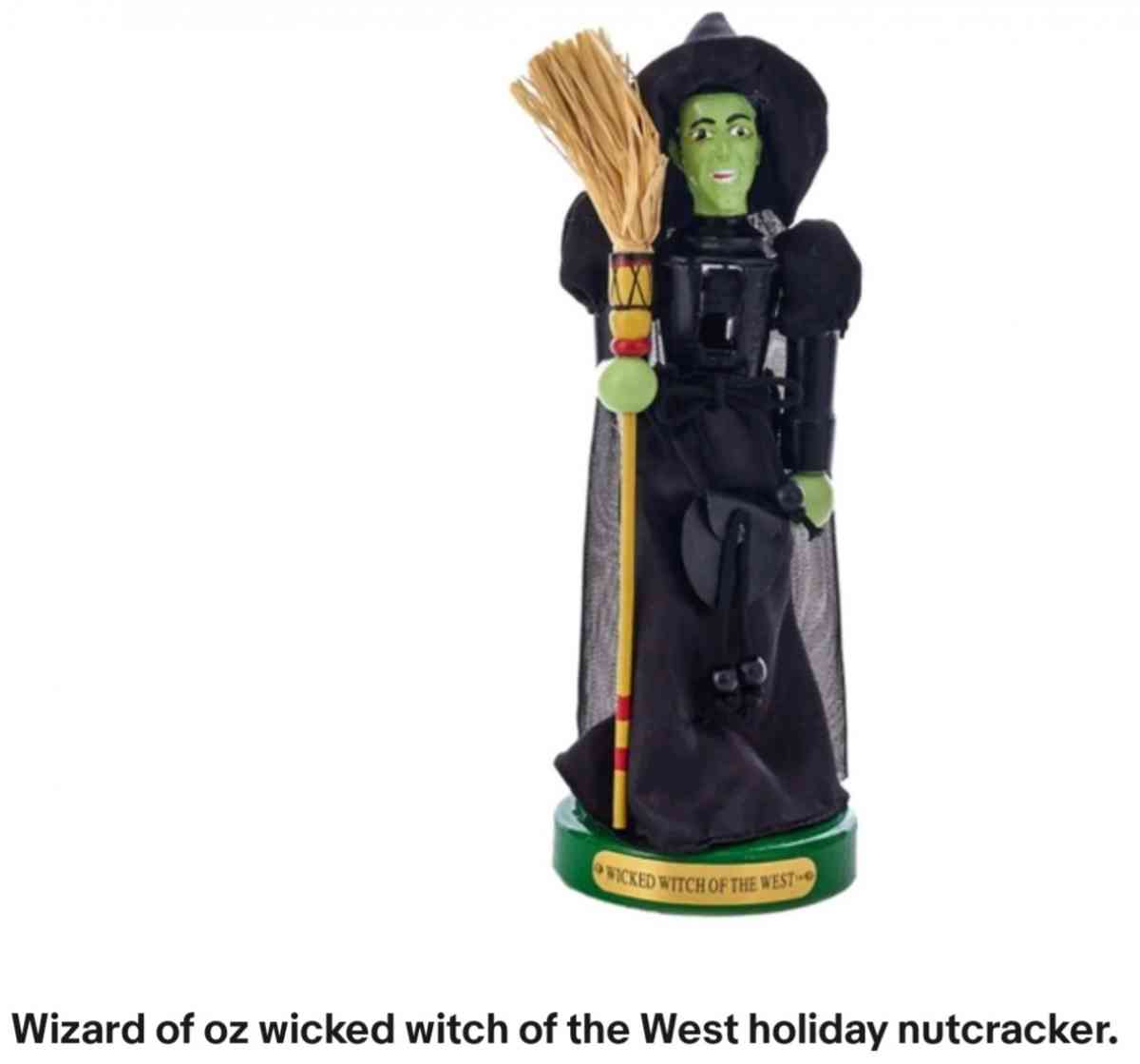 Wizard of oz wicked witch of the West holiday nutcracker