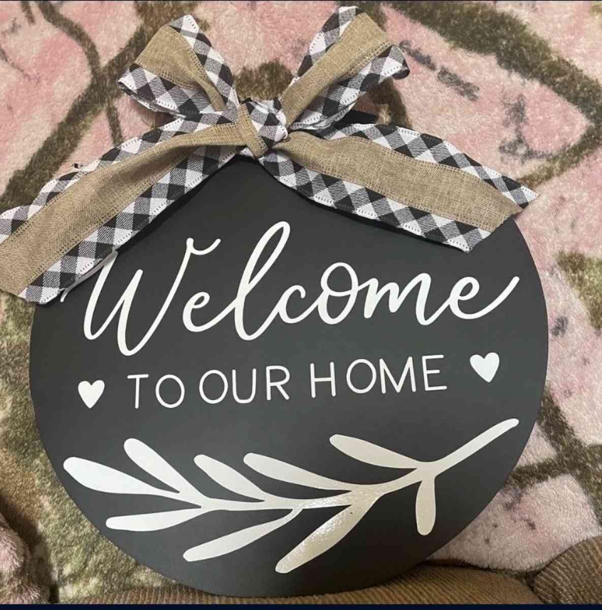 welcome to our home sign