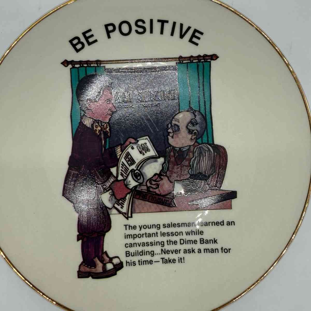 The W Clement Stone Signature Collection BE POSITIVE Plate