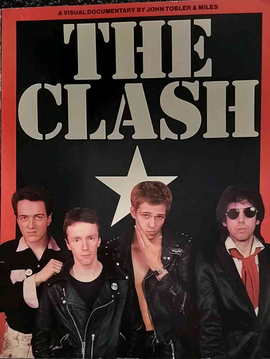 The Clash  A Visual Documentary
