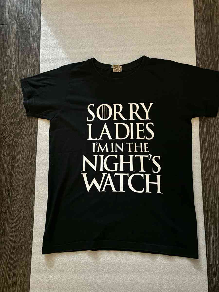 Sorry Ladies Im in the Nights Watch Game Of Thrones Billy Bu