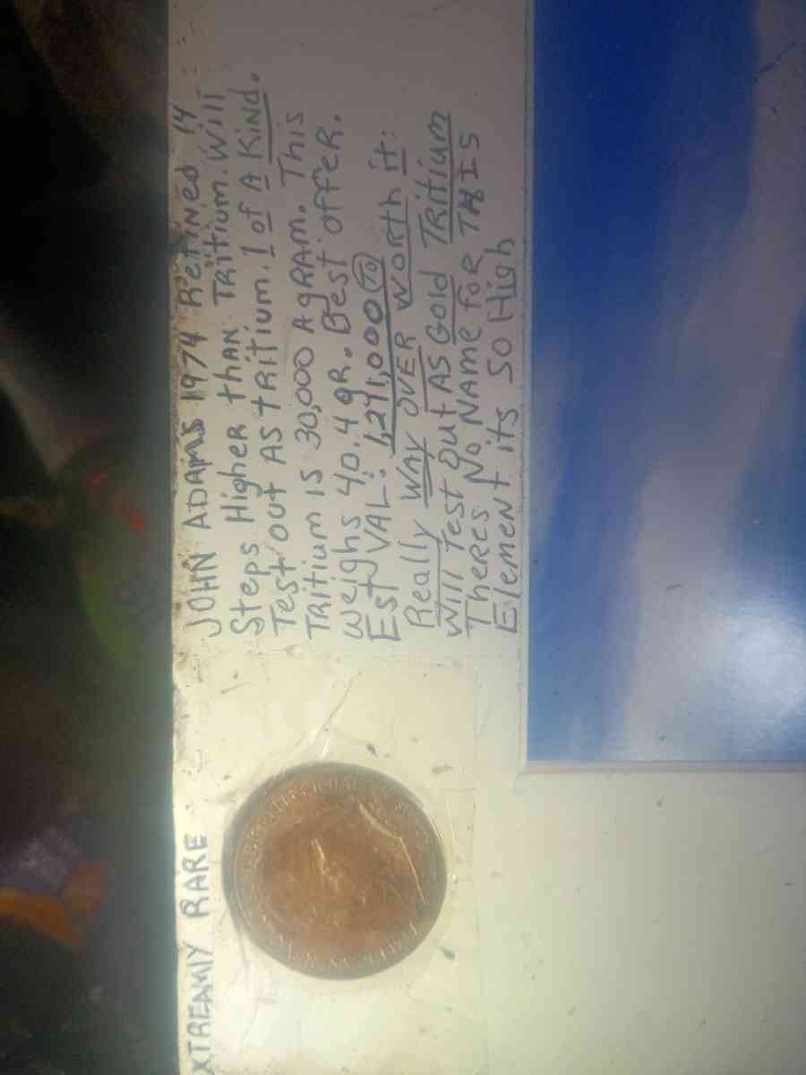 Rare tritium 1974 John Adams Revolutionary bicentennial trit