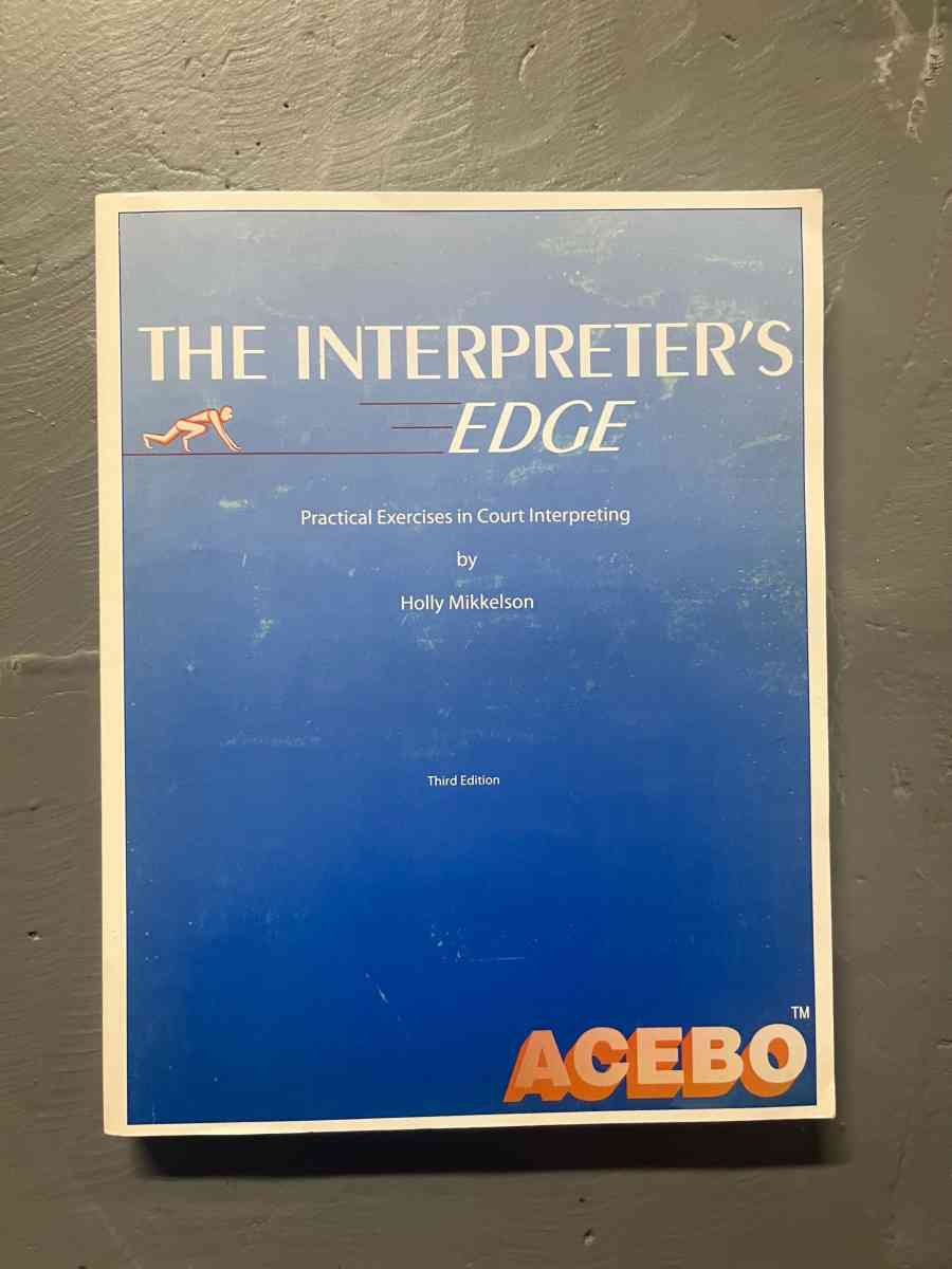 The Interpreters Edge  Practical Exercises in Court Interpre